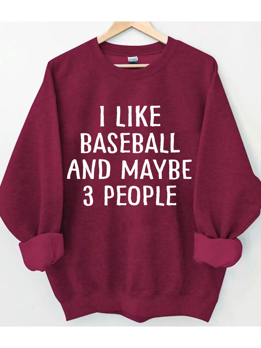 Sweat-shirt J'aime le baseball et peut-être 3 personnes