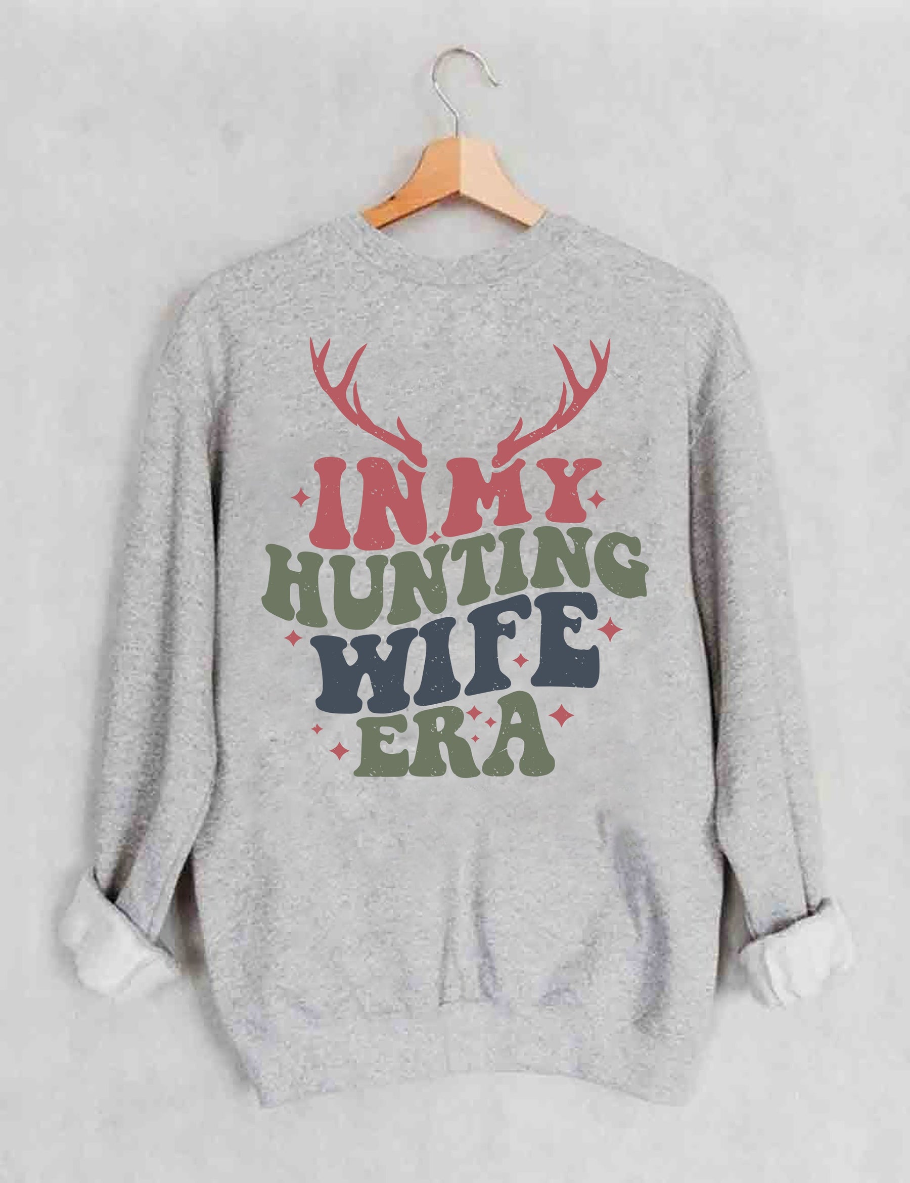 Sweat-shirt Dans l’ère de ma femme de chasse