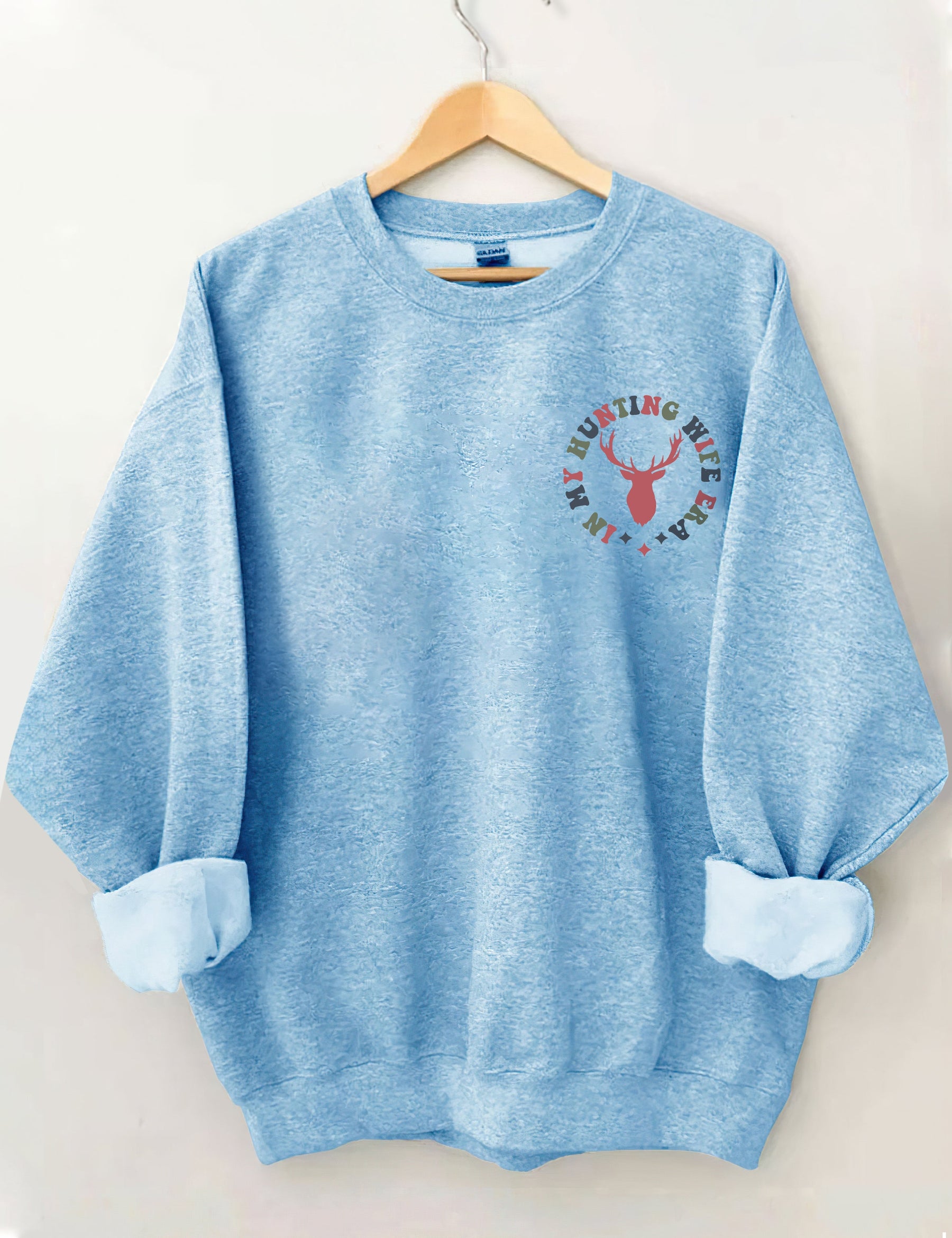 Sweat-shirt Dans l’ère de ma femme de chasse