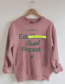 Eat, Sleep, Padel, Repeat Sweatshirt