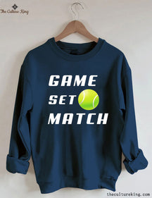 Game Set Match Tennis Sweatshirt