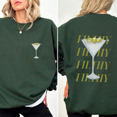Filthy Martini Sweatshirt