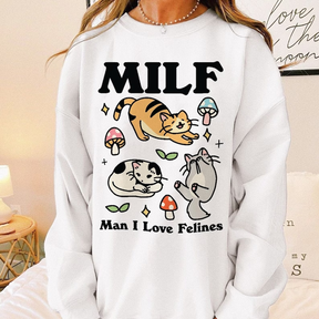 MILF Felines Sweatshirt