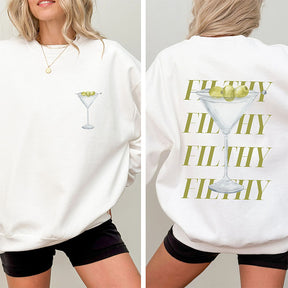 Filthy Martini Sweatshirt