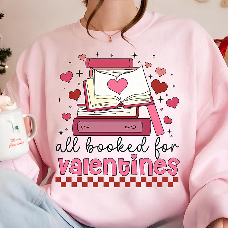 Vintage All Booked For Valentine Sweatshirt