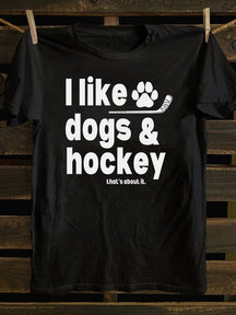 I Like Dogs And Hockey Tee, Sweatshirt,Hoodie