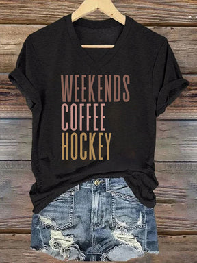 V Neck Weekends Coffee Hockey T-shirt