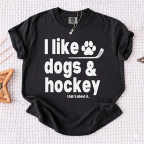 Comfort Colors I Like Dogs And Hockey T-shirt