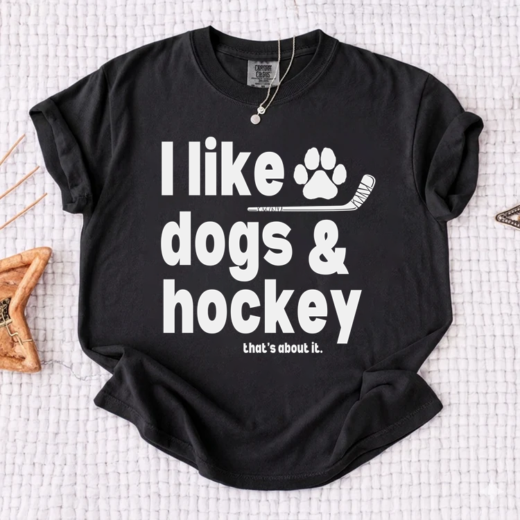Comfort Colors I Like Dogs And Hockey T-shirt