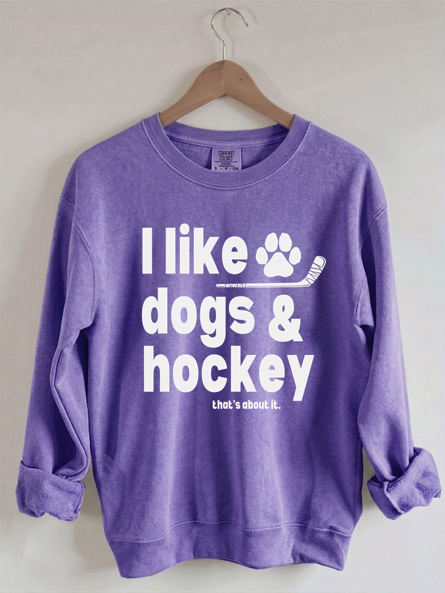 Comfort ColorsI Like Dogs And Hockey Sweatshirt