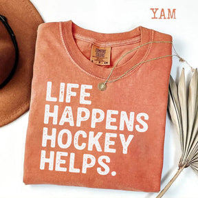 Comfort Colors Life Happens Hockey Helps T-shirt