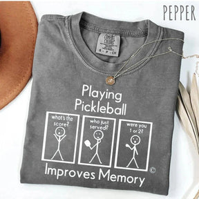 Comfort Colors Playing Pickleball Improves Memory T-Shirt