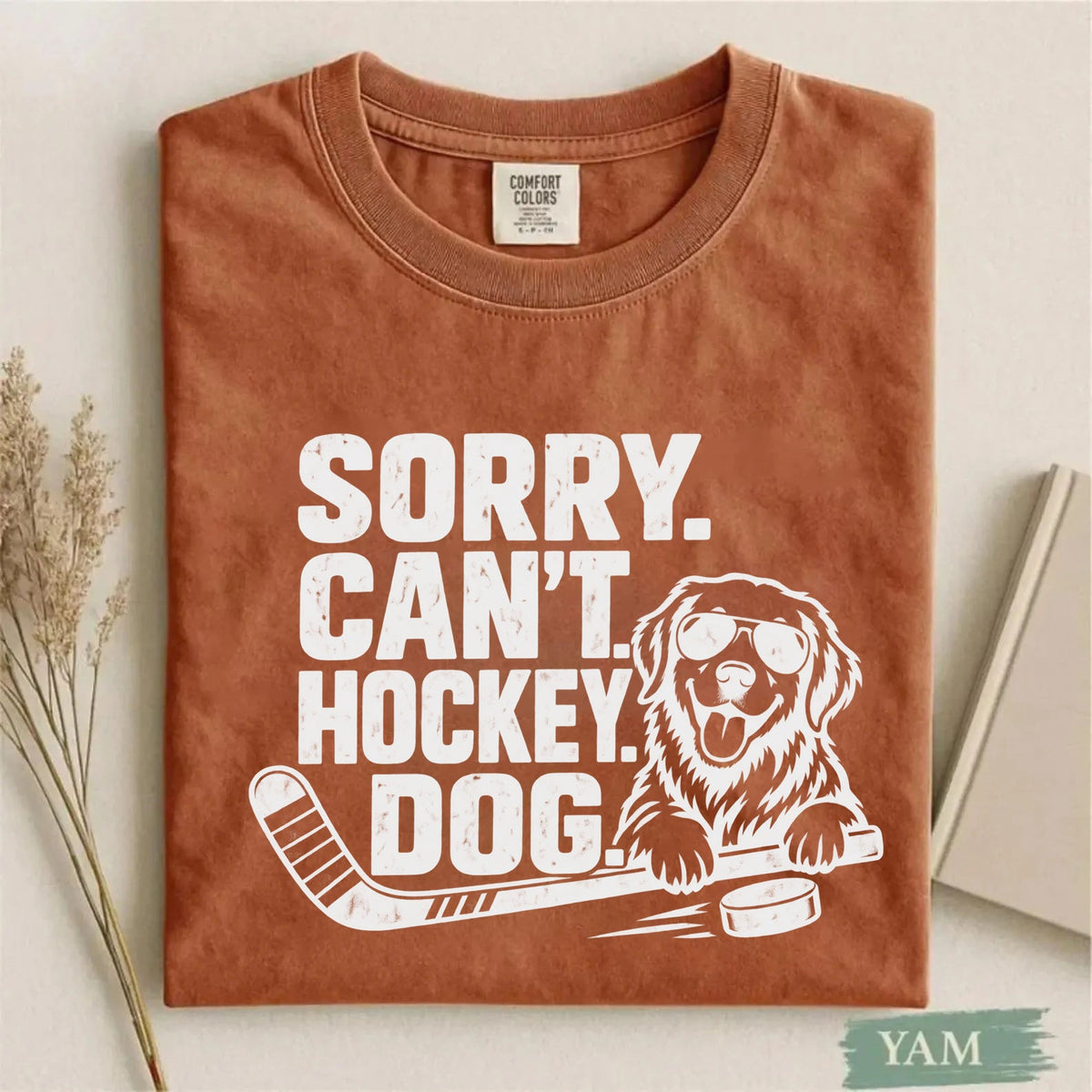 Comfort Colors Sorry. Can't. Hockey. Dog. Funny Dog Hockey T-Shirt