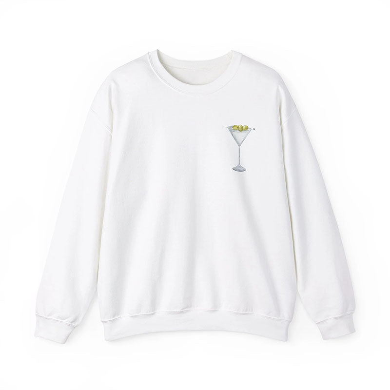 Filthy Martini Sweatshirt
