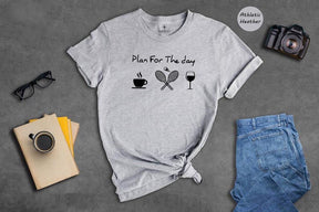 Plan For The Day Coffee Tennis Wine T-shirt