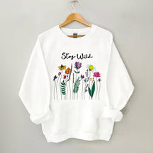 Stay Wild Wildflower Sweatshirt
