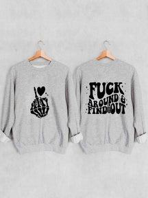 Damen-Sweatshirt „Fuck Around And Find Out“ mit reversiblem Aufdruck