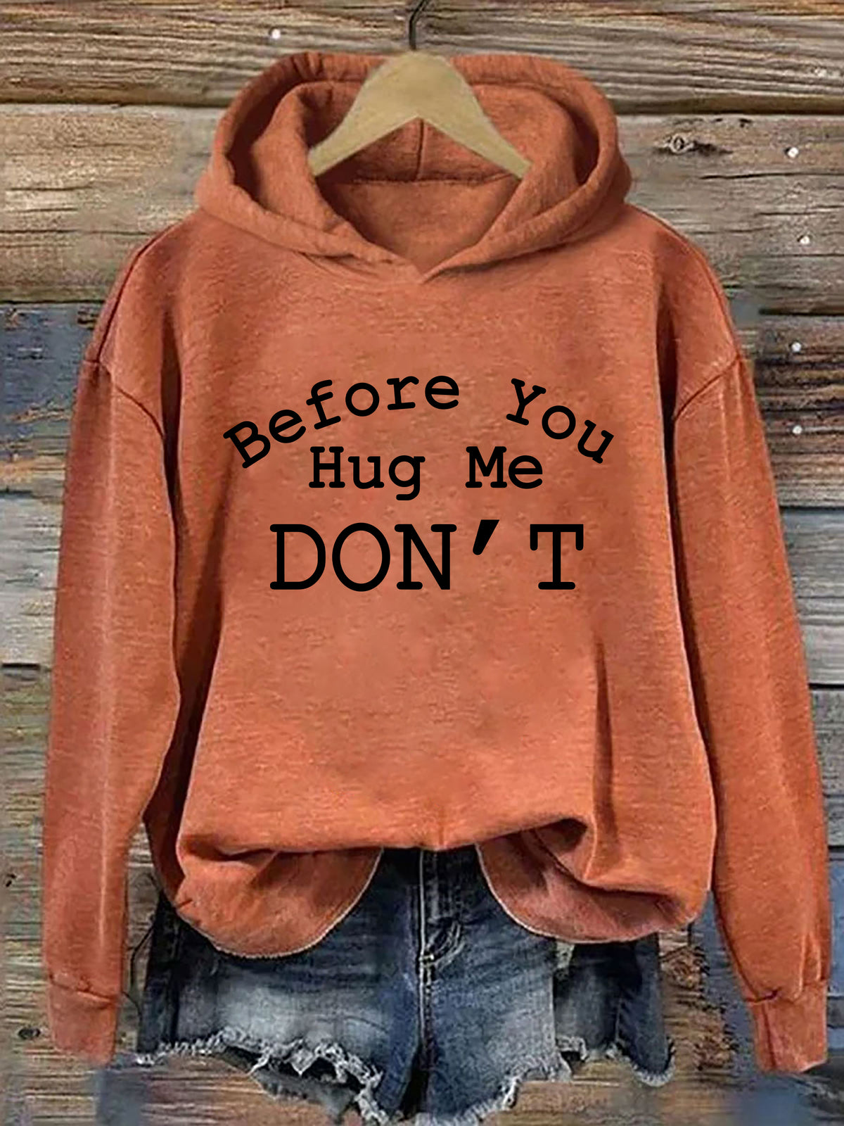 Don't Hug Me Hoodie