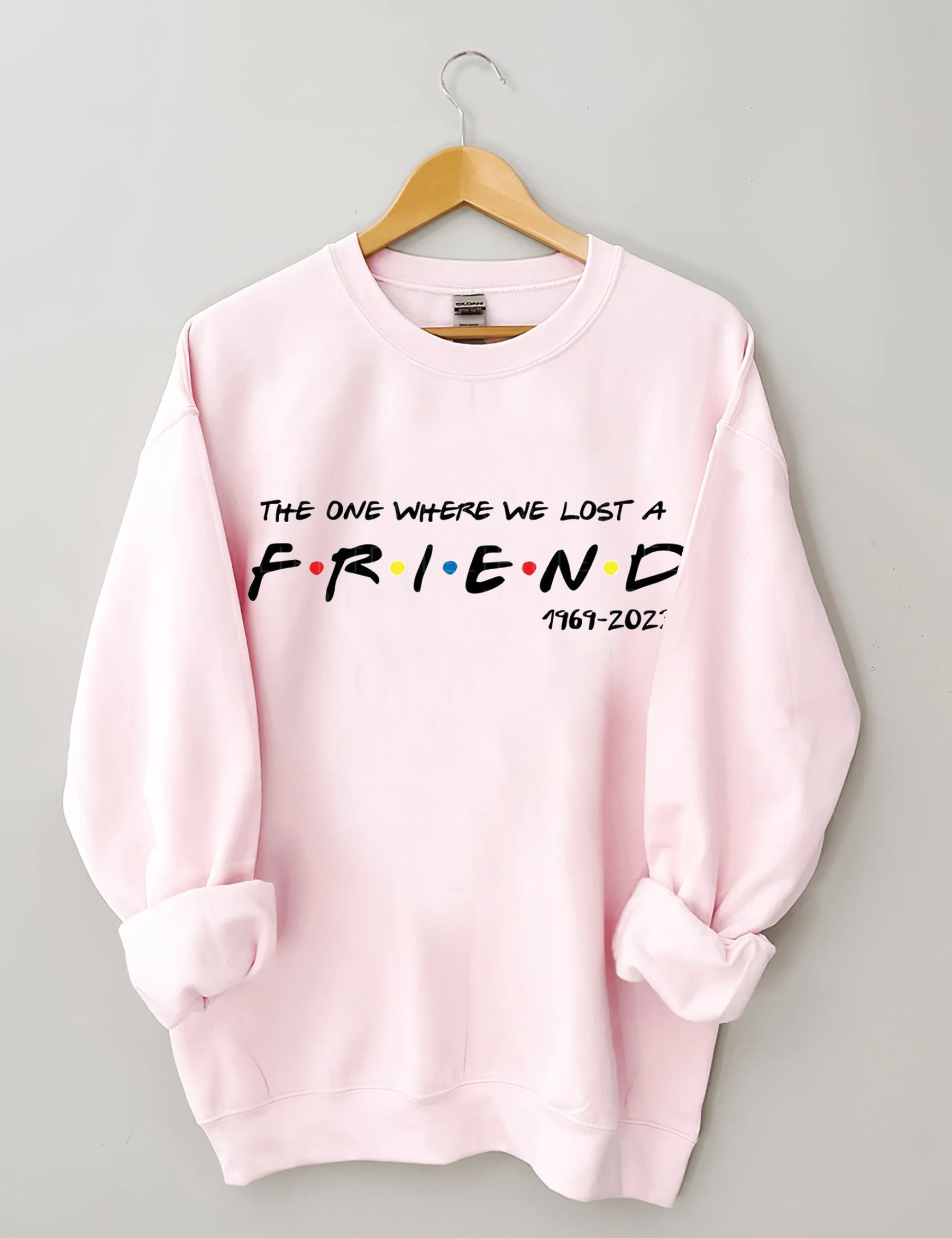 The One Where We Lost A FRIEND Sweatshirt