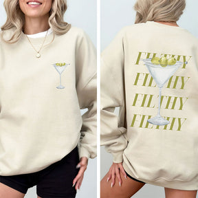 Filthy Martini Sweatshirt