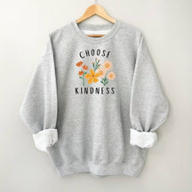 Choisissez le sweat-shirt fleuri Kindness