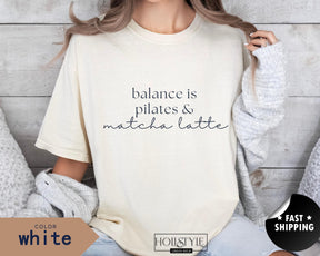Comfort Colors Balance Is Pilates & Matcha T-Shirt