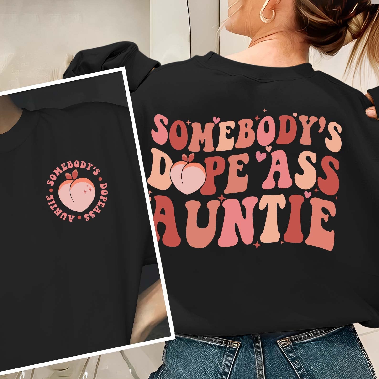 Somebody’s Dope Ass Auntie Sweatshirt
