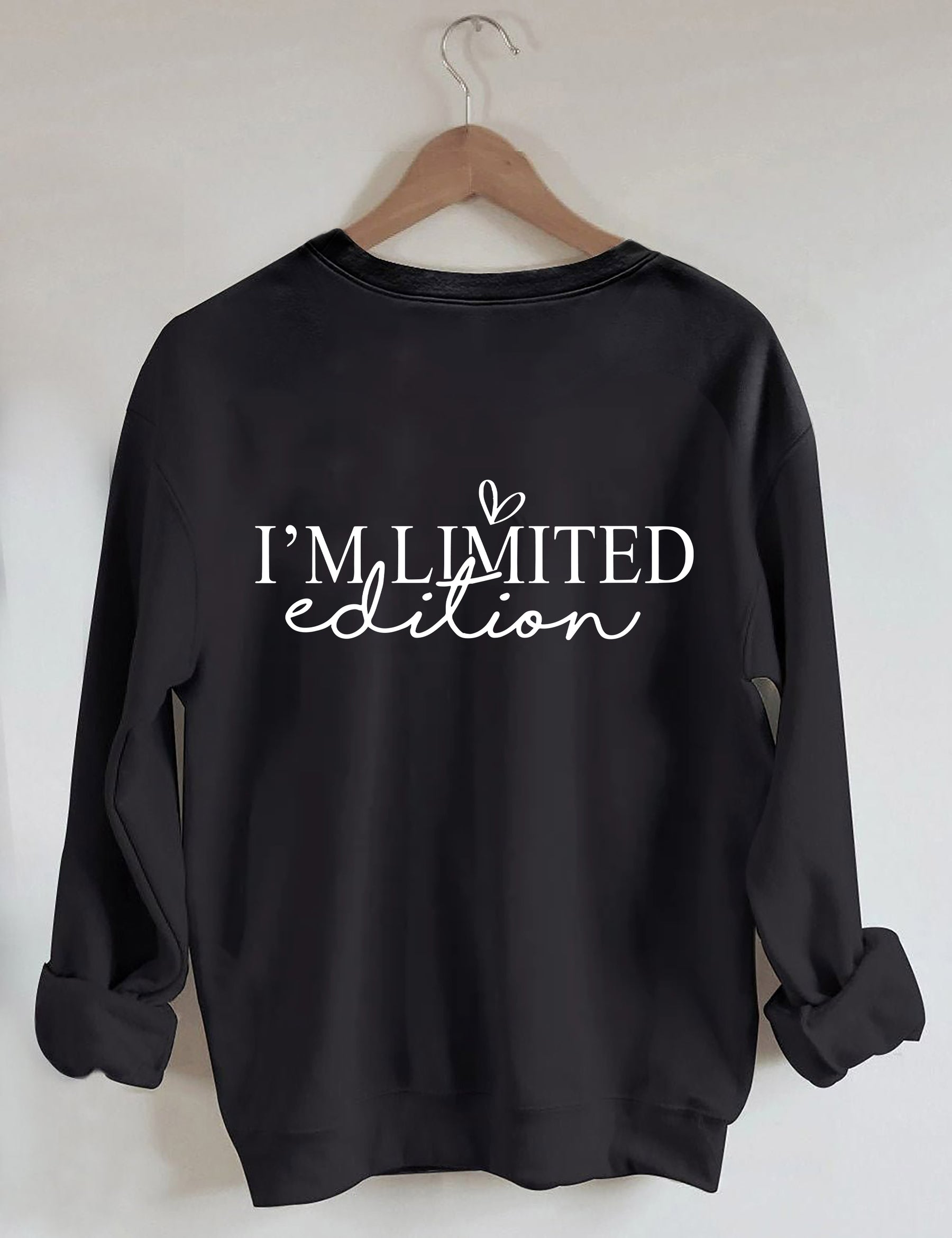 „I'm Not Perfect I'm Limited Edition“-Sweatshirt