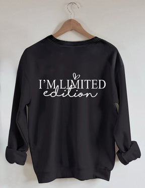„I'm Not Perfect I'm Limited Edition“-Sweatshirt