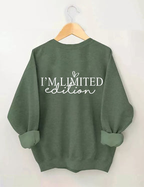 „I'm Not Perfect I'm Limited Edition“-Sweatshirt