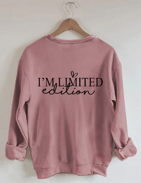 „I'm Not Perfect I'm Limited Edition“-Sweatshirt