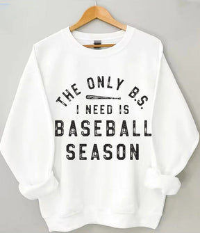 Le seul BS dont j’ai besoin Sweat-shirt de baseball