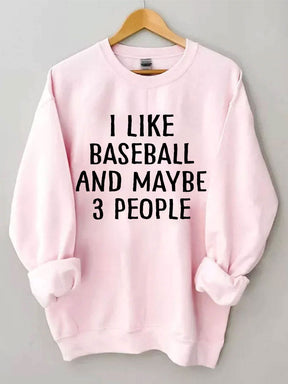 Sweat-shirt J'aime le baseball et peut-être 3 personnes