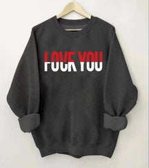 Love You Sweatshirt