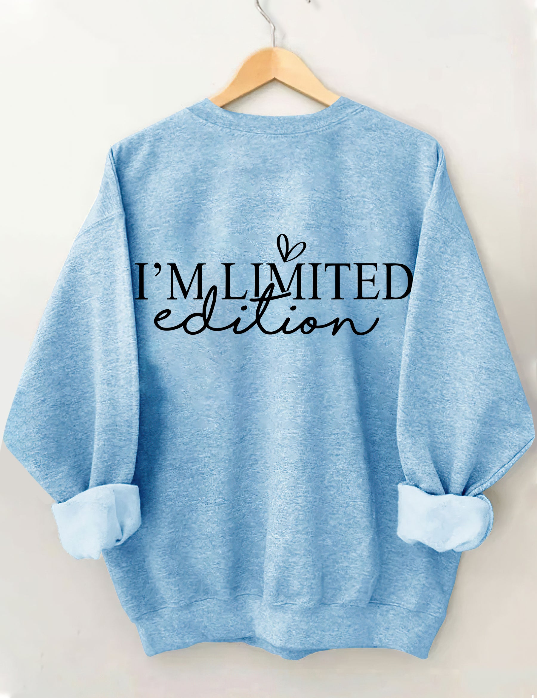 „I'm Not Perfect I'm Limited Edition“-Sweatshirt