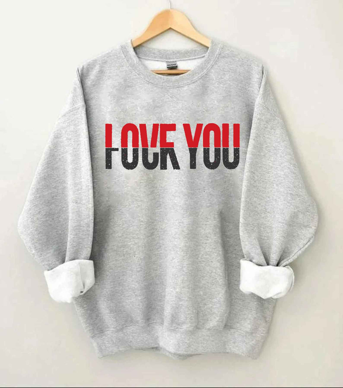 Love You Sweatshirt
