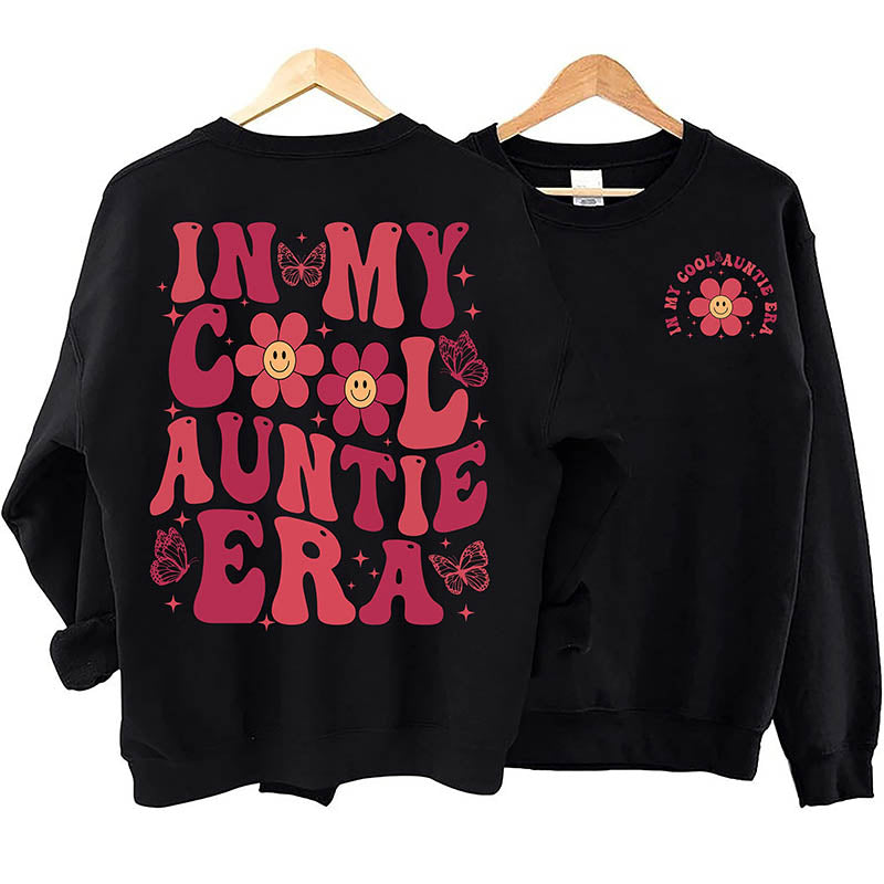 Funny In My Cool Aunt Era Sweatshirt