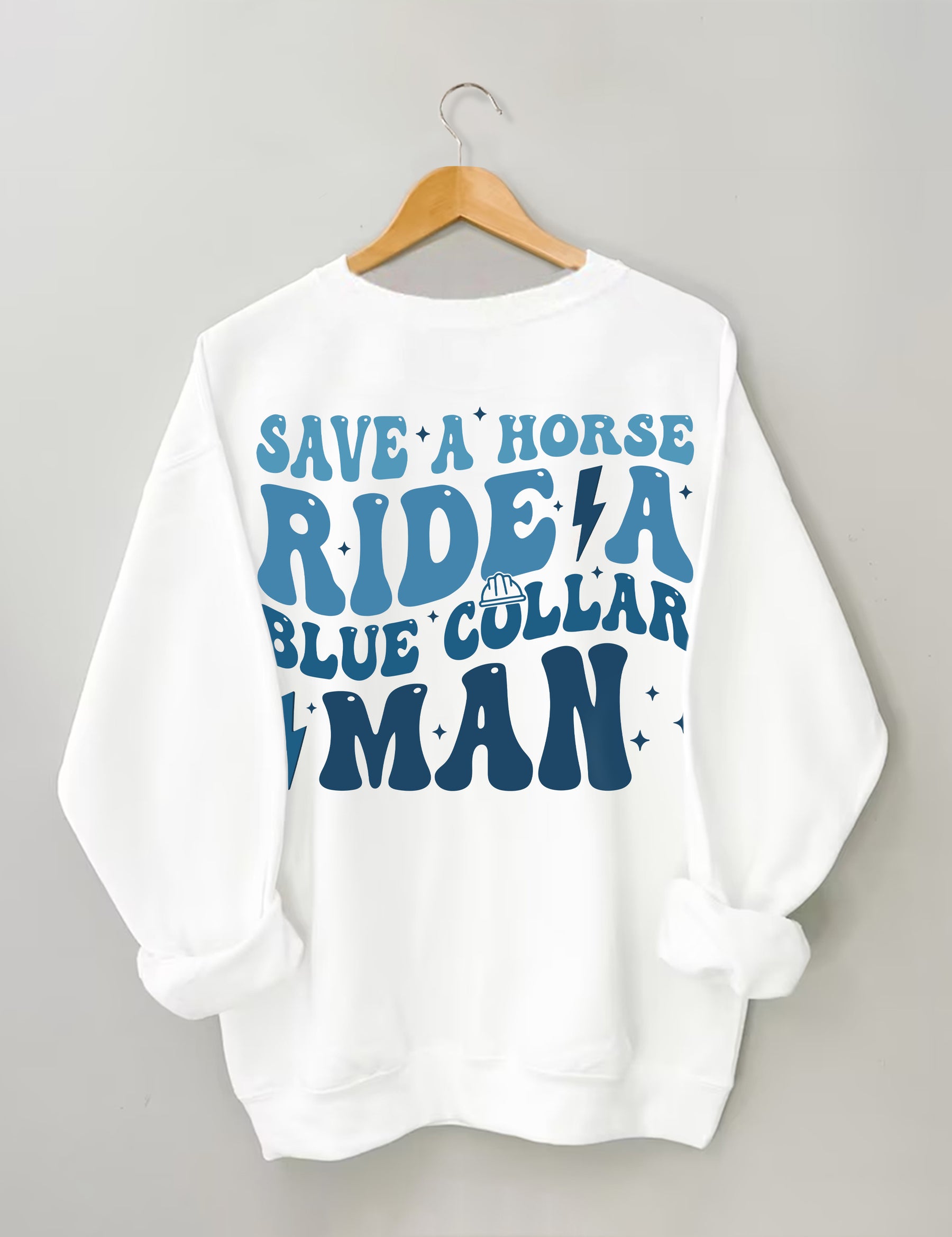 Save A Horse Ride A Blue Collar Herren-Sweatshirt