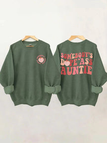 Sweat-shirt Dope Ass Auntie de quelqu'un