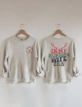 Sweat-shirt Dans l’ère de ma femme de chasse