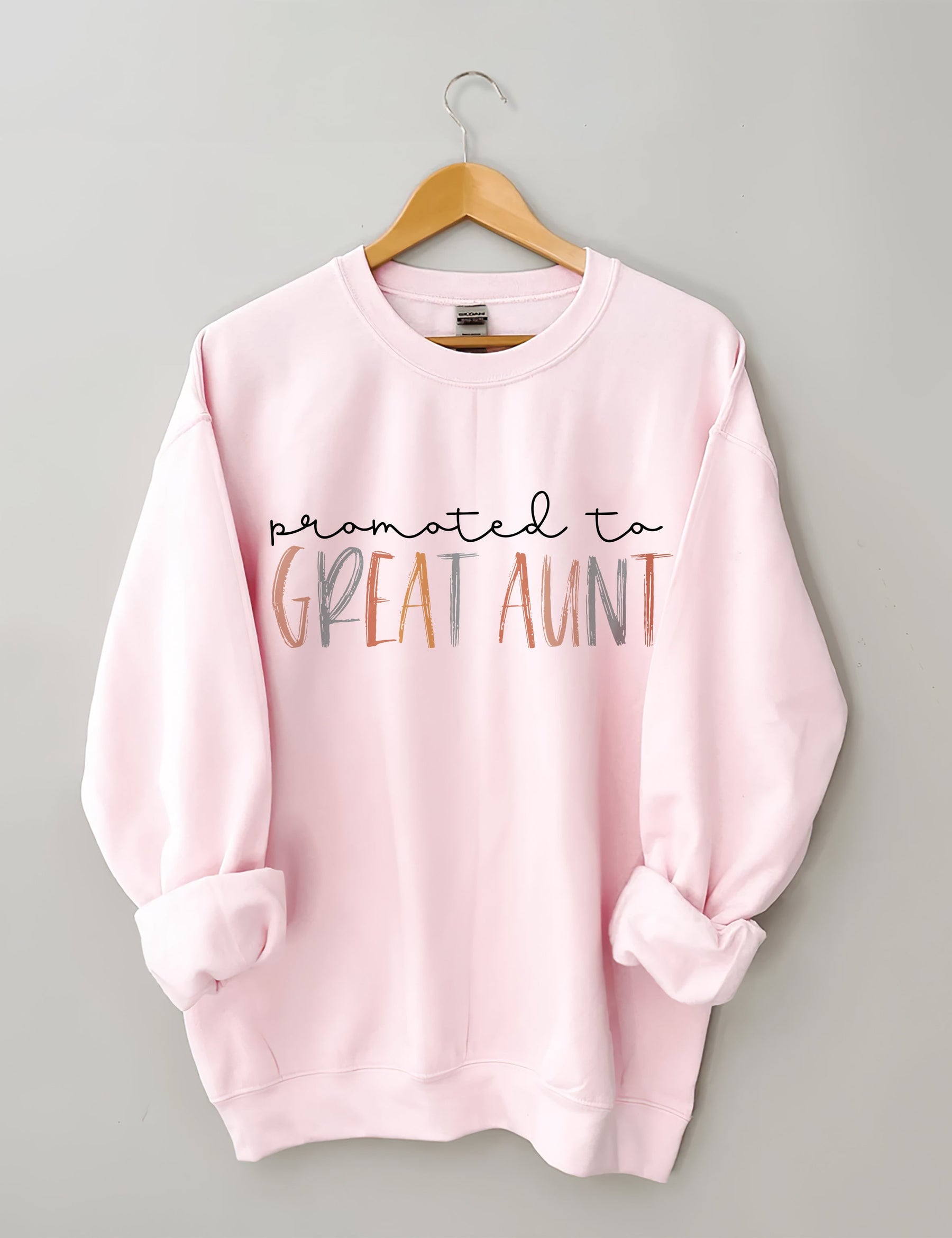 Promoted to Great Aunt Sweatshirt
