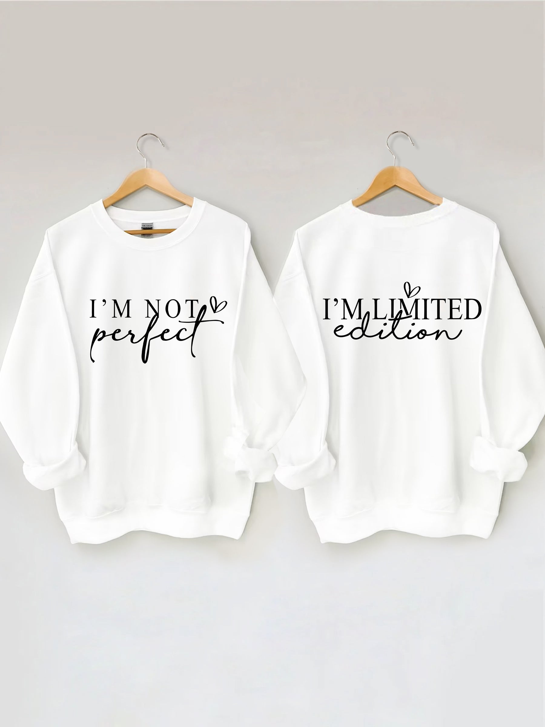 „I'm Not Perfect I'm Limited Edition“-Sweatshirt