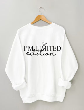 „I'm Not Perfect I'm Limited Edition“-Sweatshirt