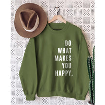 Sweat-shirt imprimé Faites ce qui vous rend heureux
