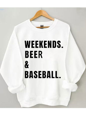 Weekends Beer Baseball Sweatshirt