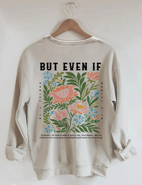 Mais même si le sweat-shirt Wildflower