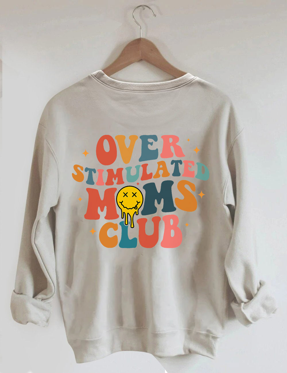 Overstimulated Moms Club Sweatshirt