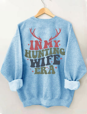 Sweat-shirt Dans l’ère de ma femme de chasse