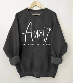 Tante comme une maman seulement Sweat-shirt plus frais