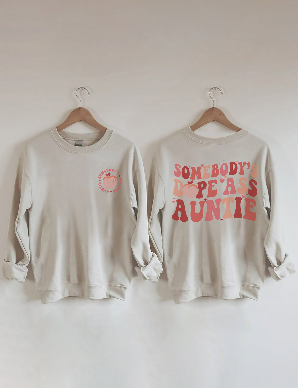 Sweat-shirt Dope Ass Auntie de quelqu'un